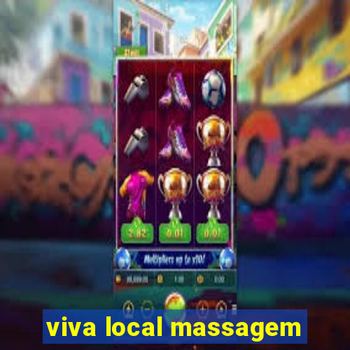 viva local massagem